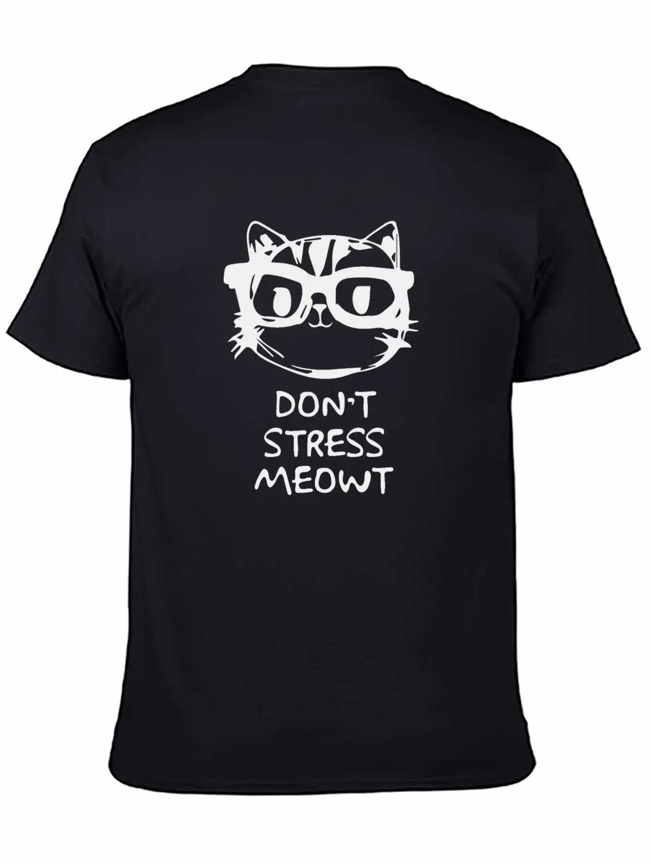 Don,t Stress Meowt Breathable Soft Cotton T-Shirt – Timeless Casual Look