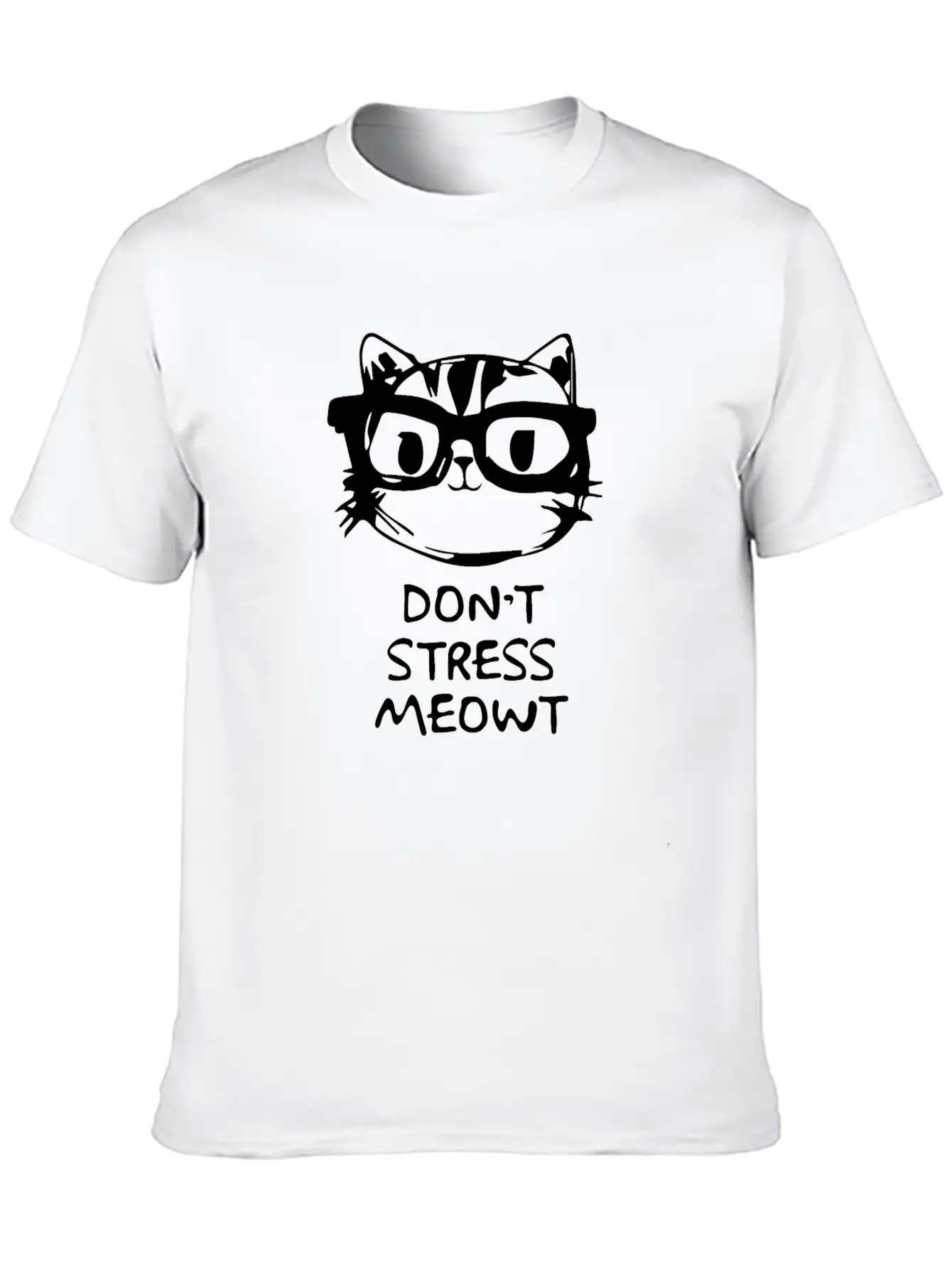 Don,t Stress Meowt Breathable Soft Cotton T-Shirt – Timeless Casual Look