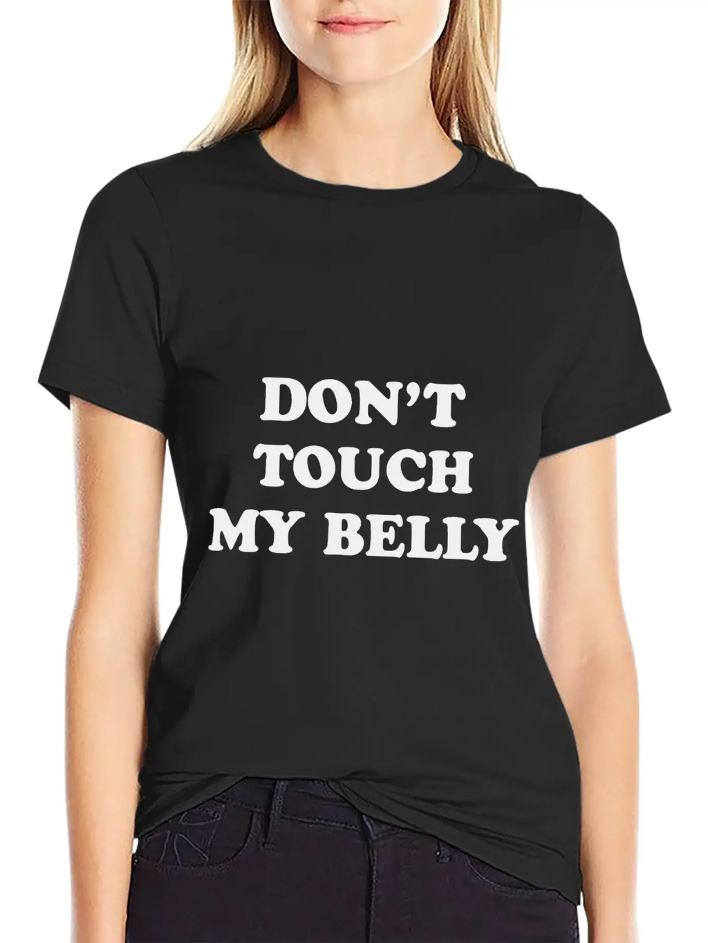 Don't Touch My Belly Unisex Casual T-Shirt – Clean Design For Daily Comfort