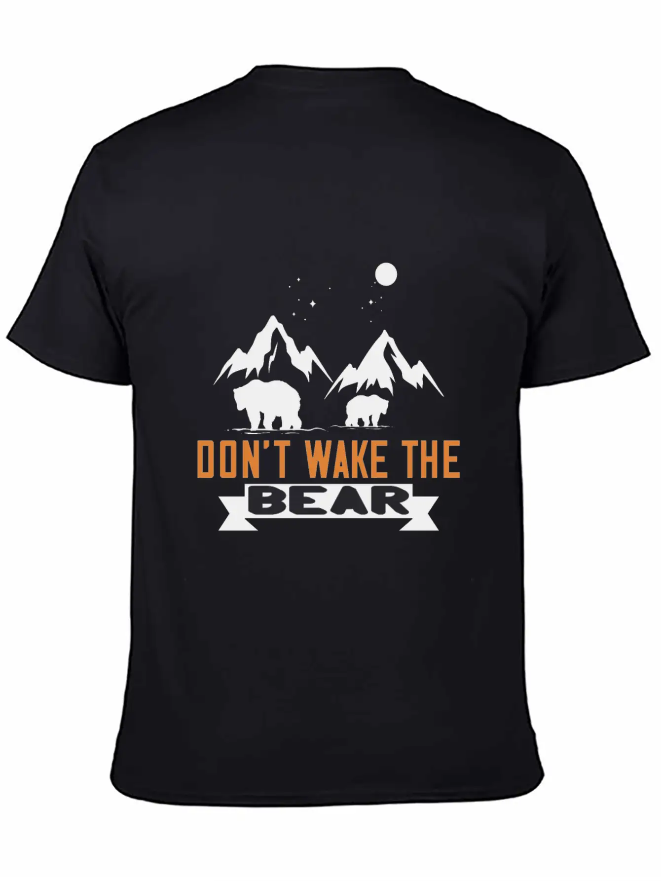 Don´t Wake The Bear Stylish Everyday T-Shirt – Unisex Basic Cotton Tee