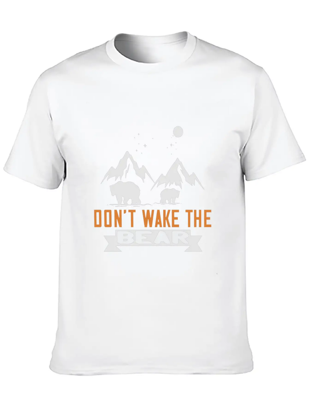 Don´t Wake The Bear Stylish Everyday T-Shirt – Unisex Basic Cotton Tee