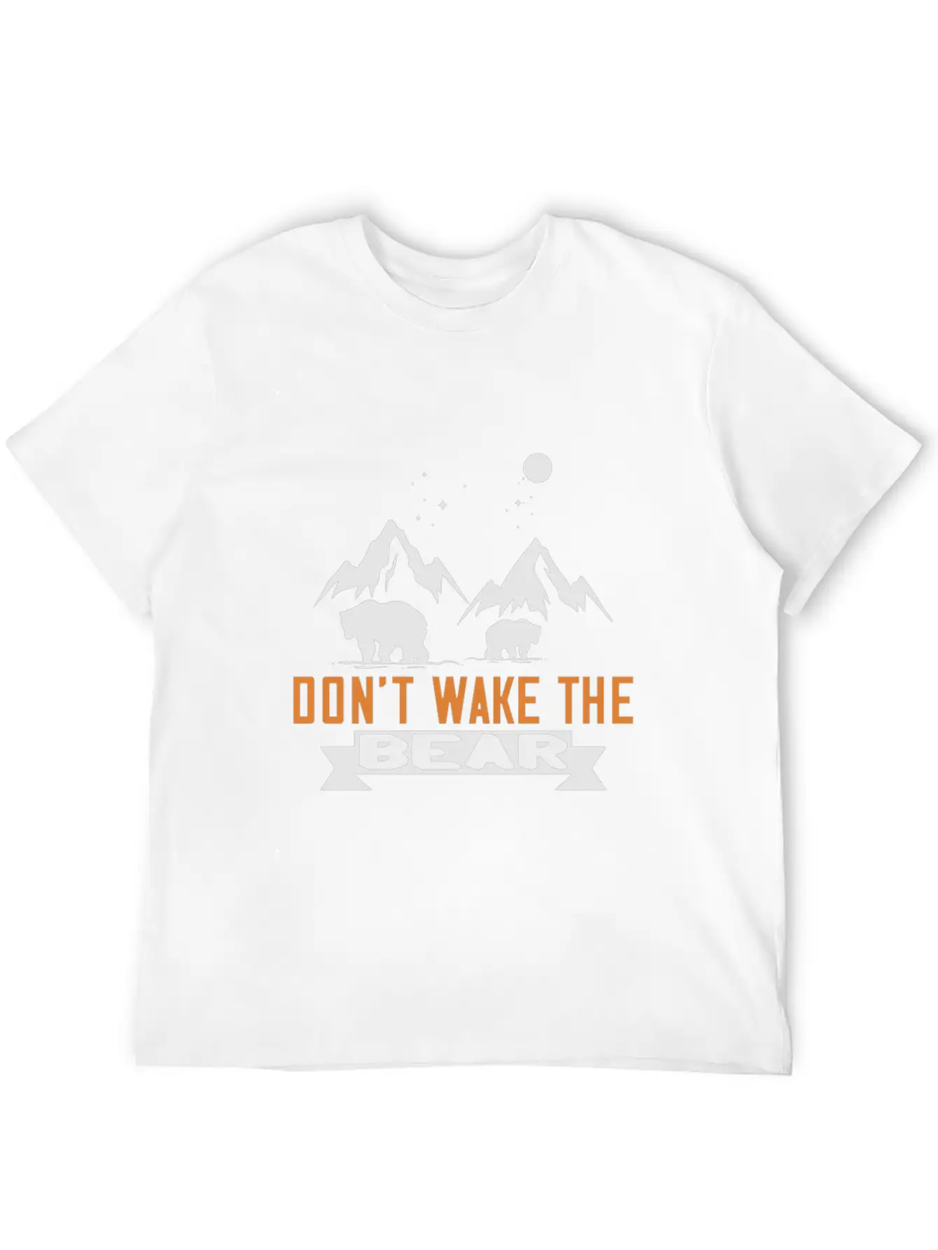 Don´t Wake The Bear Stylish Everyday T-Shirt – Unisex Basic Cotton Tee