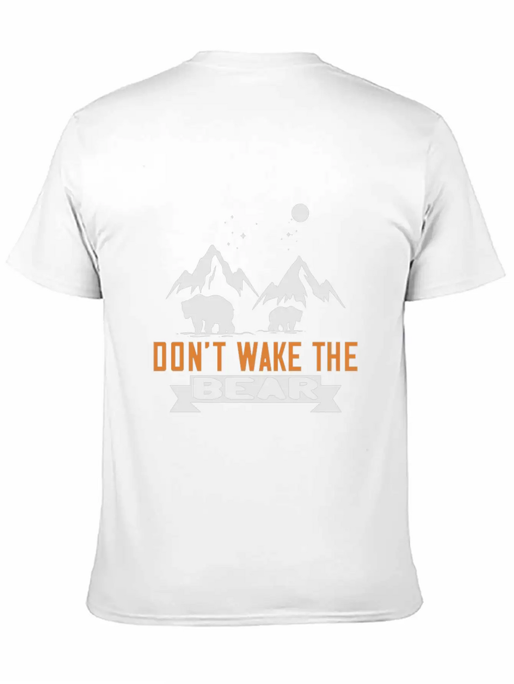 Don´t Wake The Bear Stylish Everyday T-Shirt – Unisex Basic Cotton Tee
