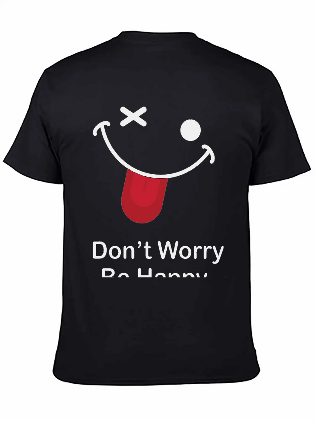 Don't Worry Be Happy Breathable Graphic T-Shirt – Perfect For Casual Days