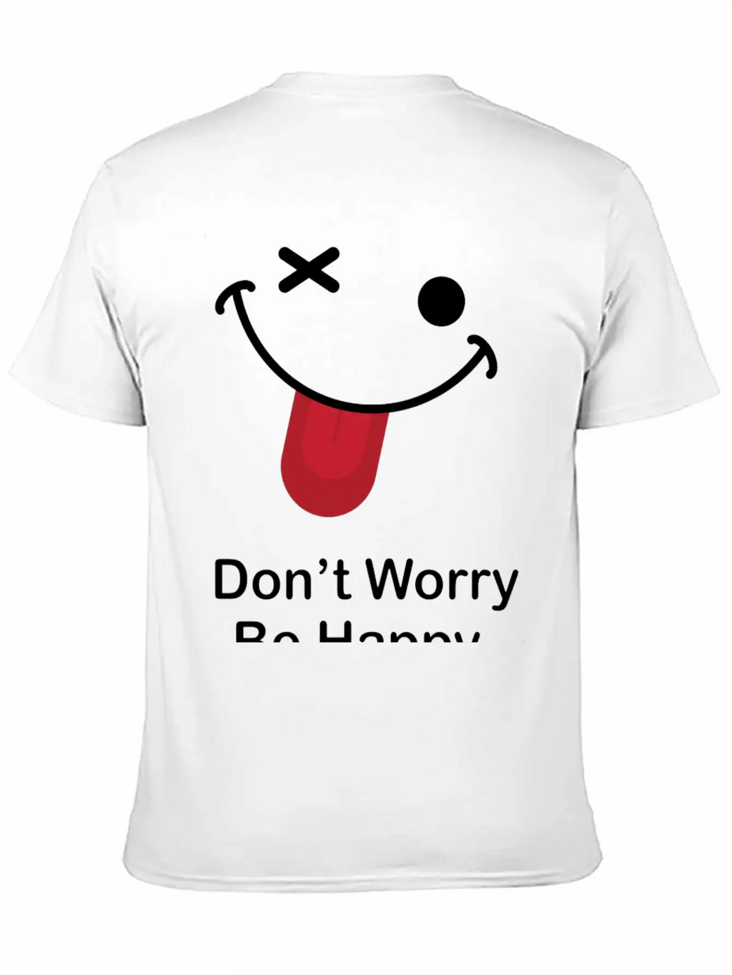 Don't Worry Be Happy Breathable Graphic T-Shirt – Perfect For Casual Days