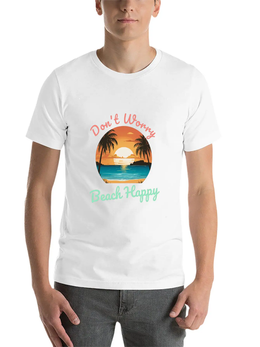 Don't Worry Beach Happy Unisex Short Sleeve Soft Cotton T-Shirt – Casual Everyday Wear