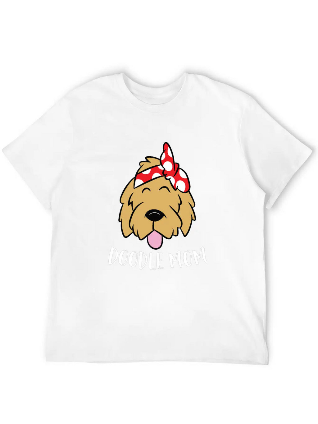 Doodle Mom Goldendoodle Mother Doodle Mama Stylish Everyday T-Shirt – Unisex Basic Cotton Tee