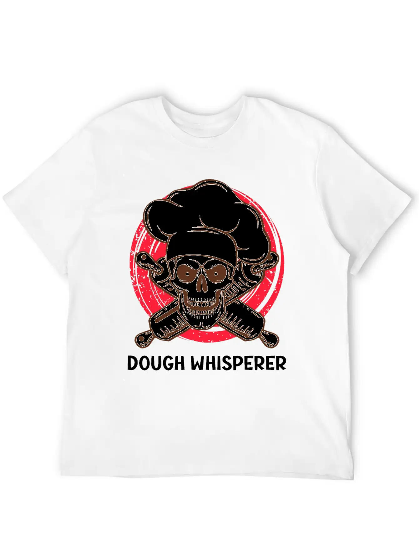 Dough Whisperer Baking Lover Baking Confectioner Unisex Short Sleeve Soft Cotton T-Shirt – Casual Everyday Wear