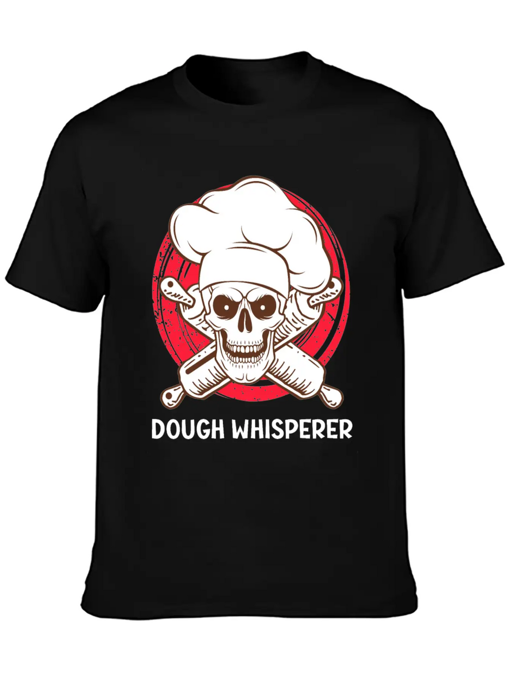 Dough Whisperer Baking Lover Baking Confectioner Unisex Short Sleeve Soft Cotton T-Shirt – Casual Everyday Wear