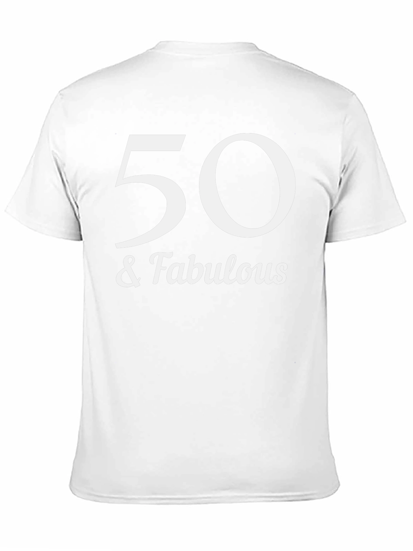 50 & Fabulous Graphic Tee - Birthday Celebration Shirt