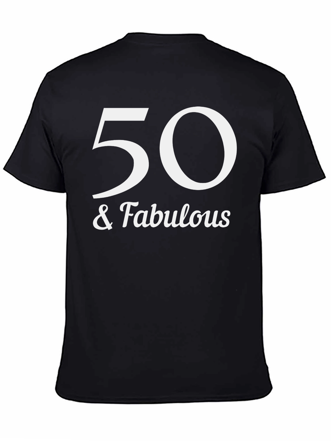 50 & Fabulous Graphic Tee - Birthday Celebration Shirt