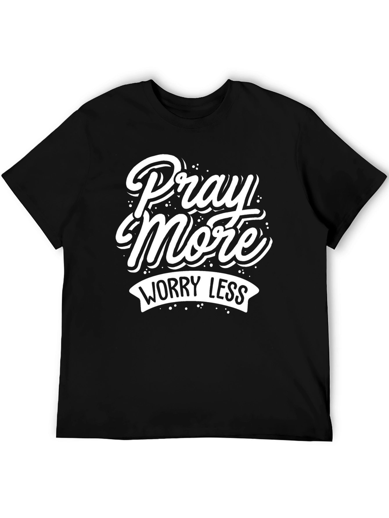 Pray More Worry Less Graphic Tee - Black
