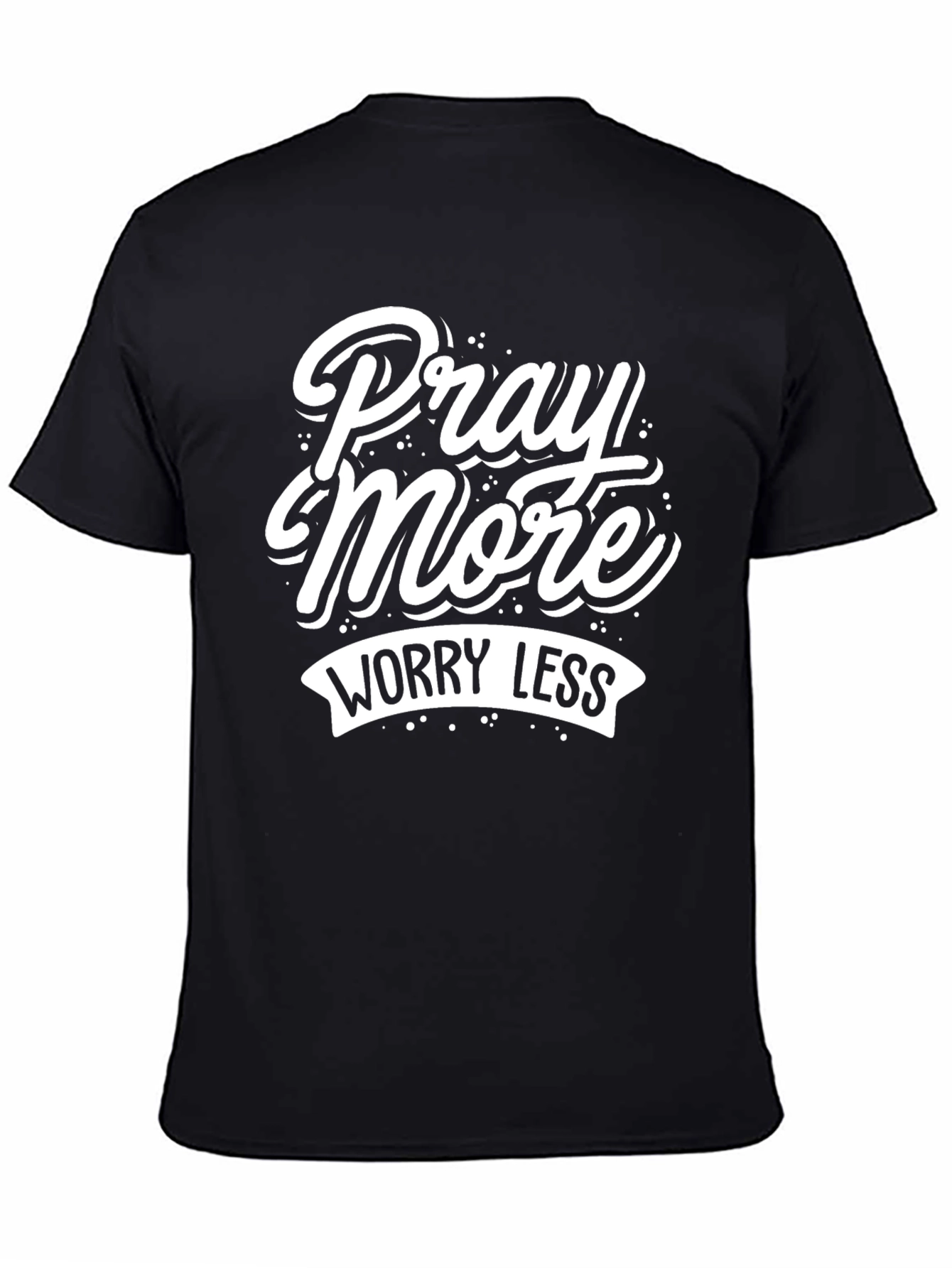 Pray More Worry Less Graphic Tee - Black