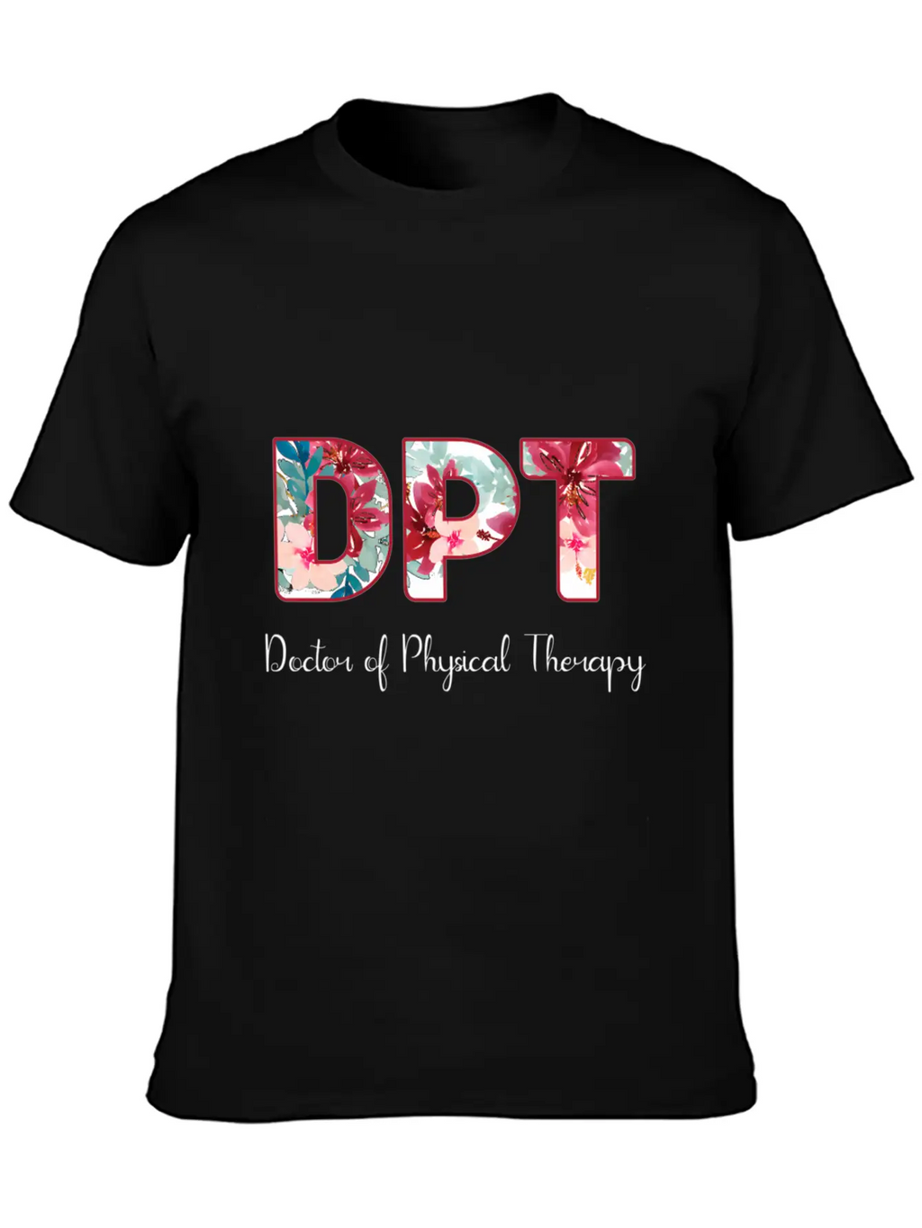 Dpt Doctor Of Physical Therapy Student Graduation Unisex Casual T-Shirt – Clean Design For Daily Comfort