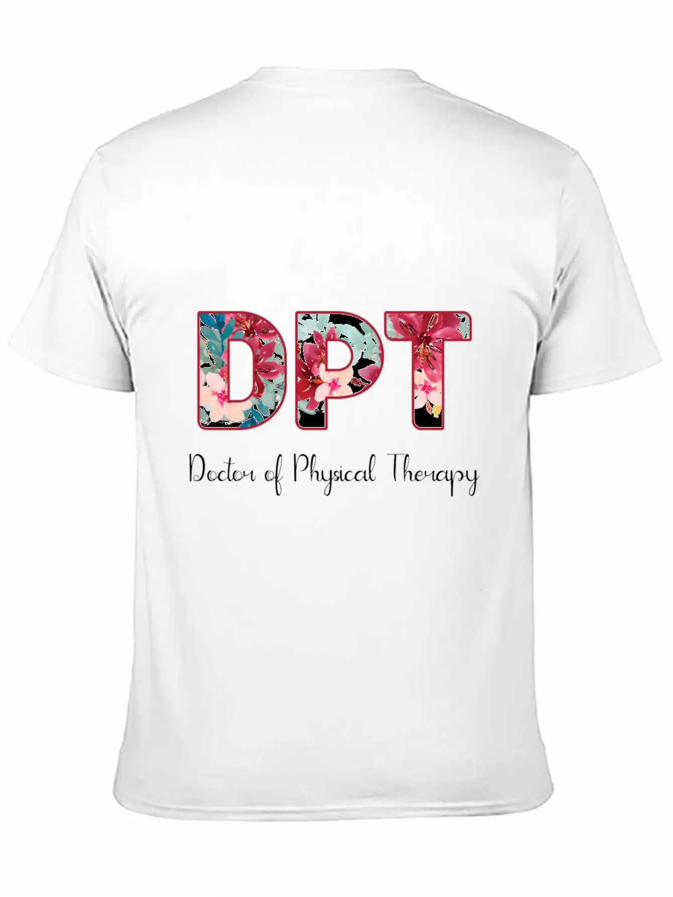 Dpt Doctor Of Physical Therapy Student Graduation Unisex Casual T-Shirt – Clean Design For Daily Comfort