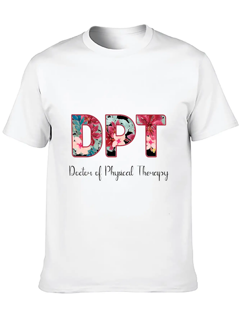 Dpt Doctor Of Physical Therapy Student Graduation Unisex Casual T-Shirt – Clean Design For Daily Comfort
