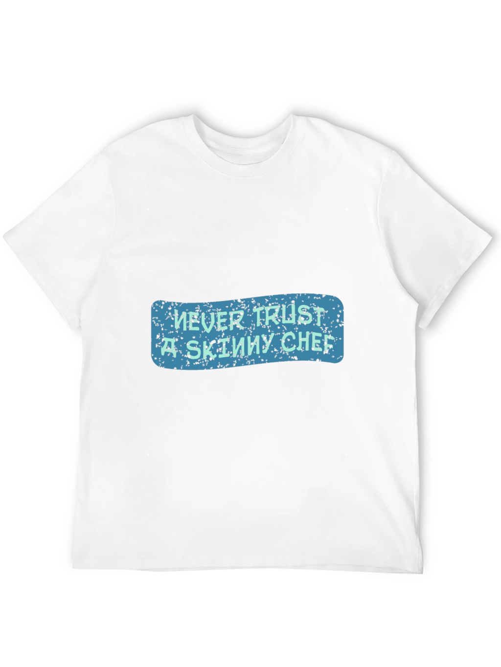 Never Trust a Skinny Chef Graphic Tee - Black