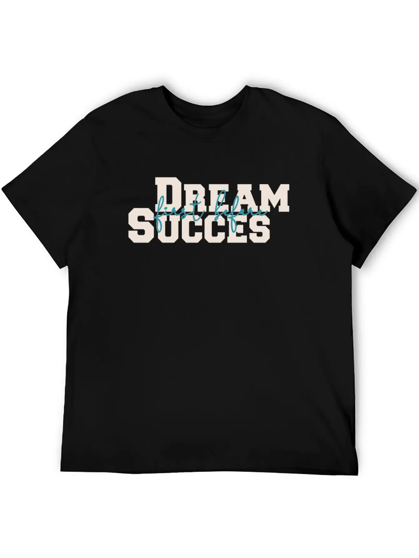 Dream And Success Unisex Casual T-Shirt – Clean Design For Daily Comfort
