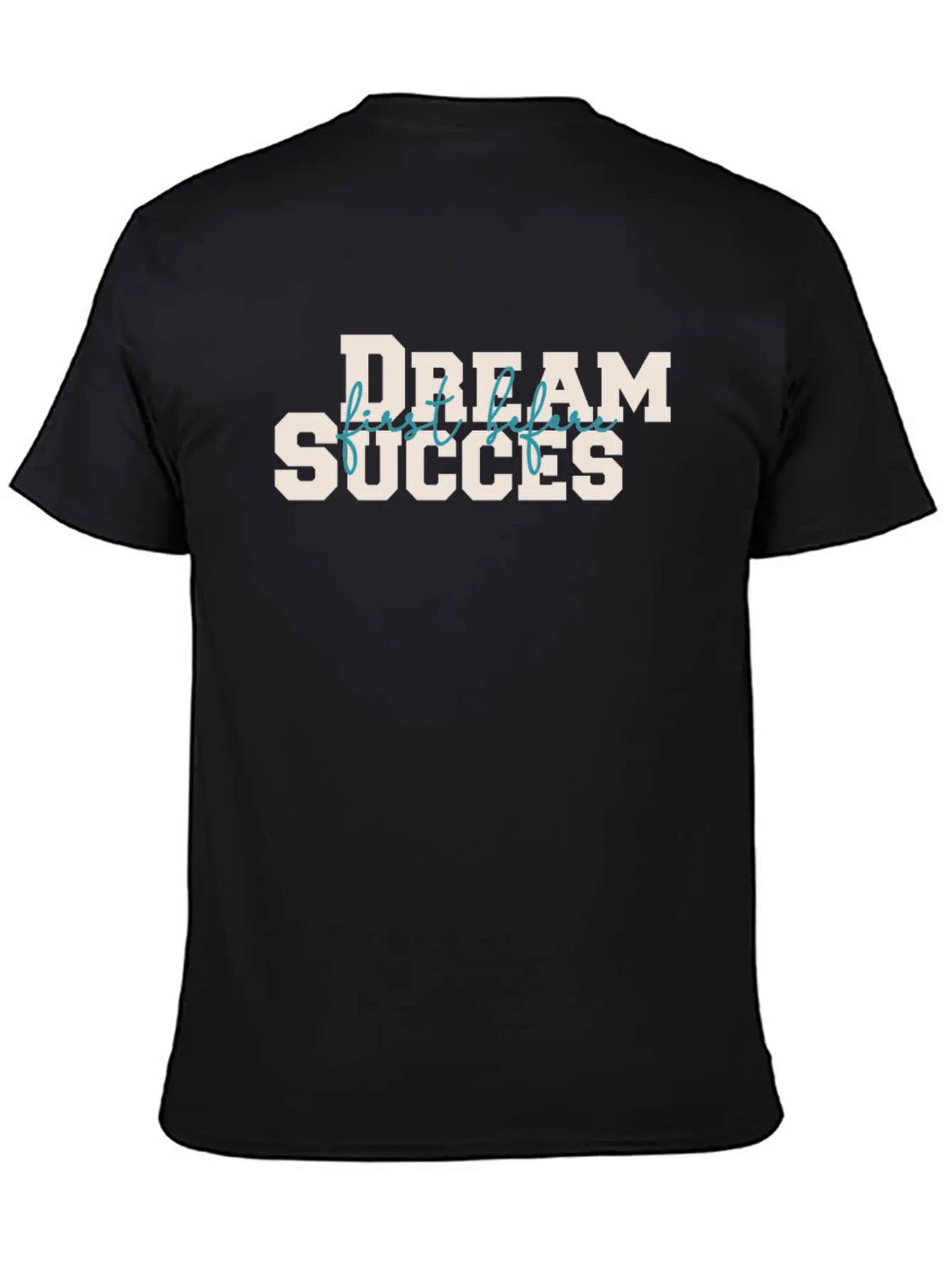 Dream And Success Unisex Casual T-Shirt – Clean Design For Daily Comfort