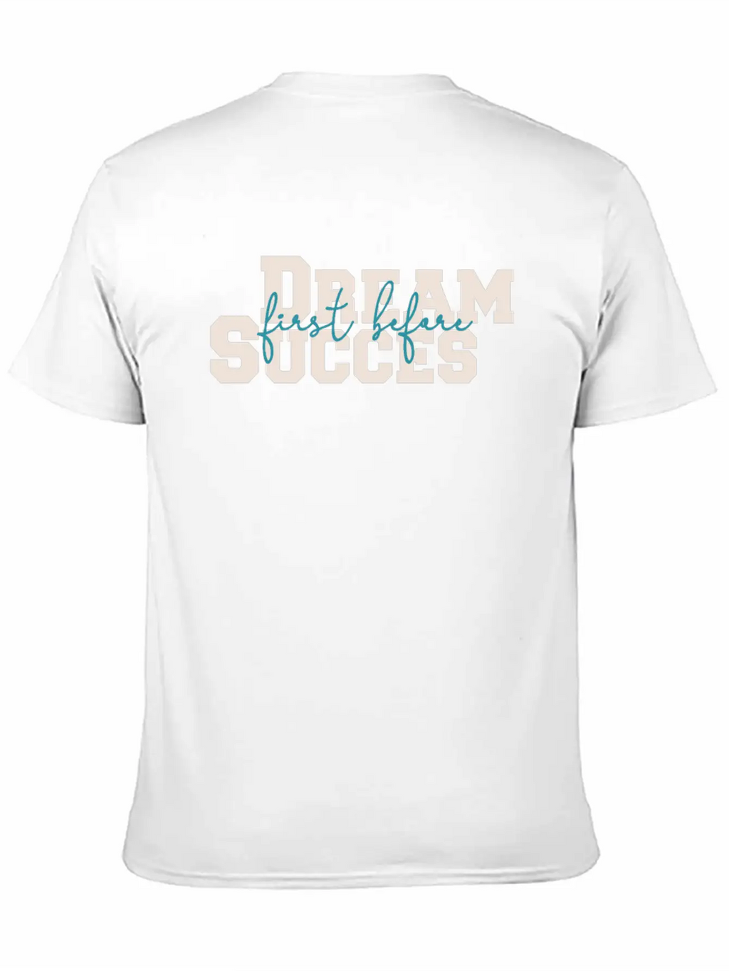 Dream And Success Unisex Casual T-Shirt – Clean Design For Daily Comfort