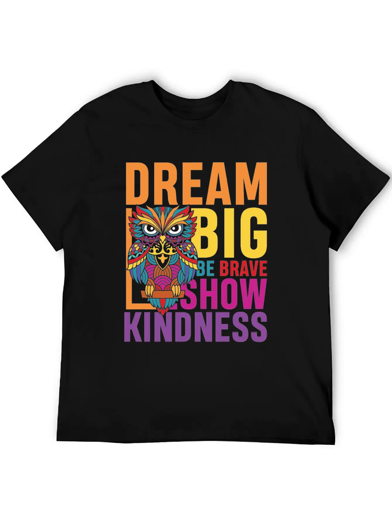 Dream Big Be Brave Show Kindness Breathable Soft Cotton T-Shirt – Timeless Casual Look