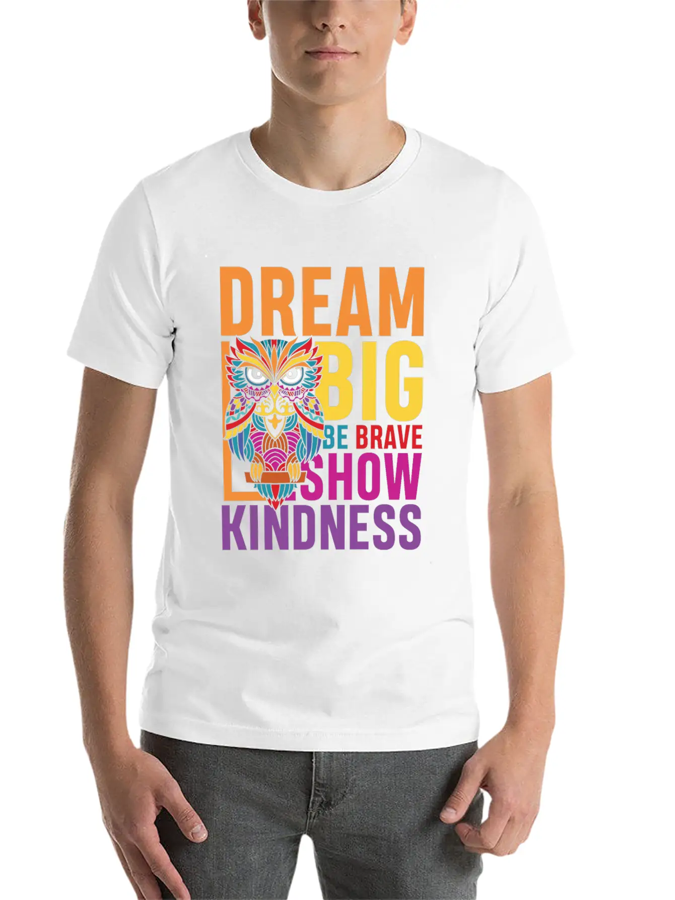 Dream Big Be Brave Show Kindness Breathable Soft Cotton T-Shirt – Timeless Casual Look