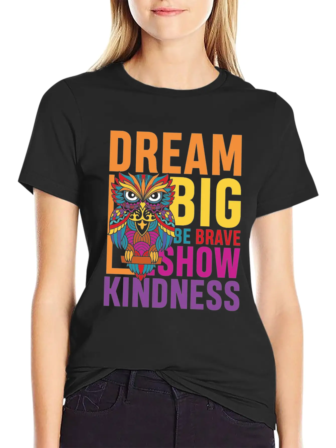 Dream Big Be Brave Show Kindness Breathable Soft Cotton T-Shirt – Timeless Casual Look