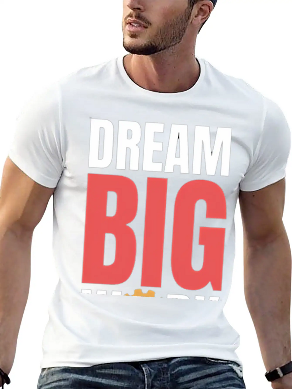 Dream Big Work Hard Stylish Everyday T-Shirt – Unisex Basic Cotton Tee