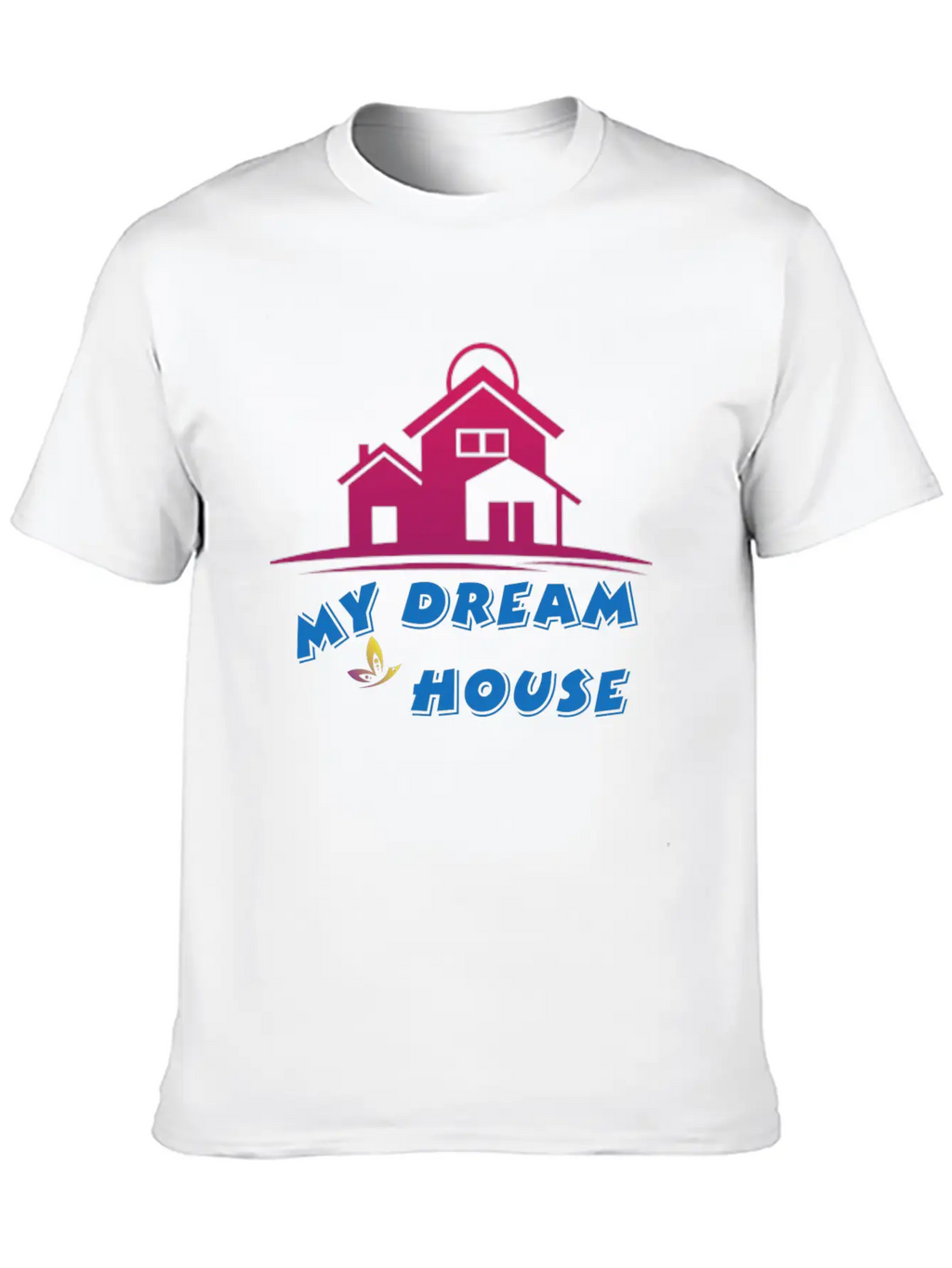 DREAM HOUSE Unisex Casual T-Shirt – Clean Design For Daily Comfort