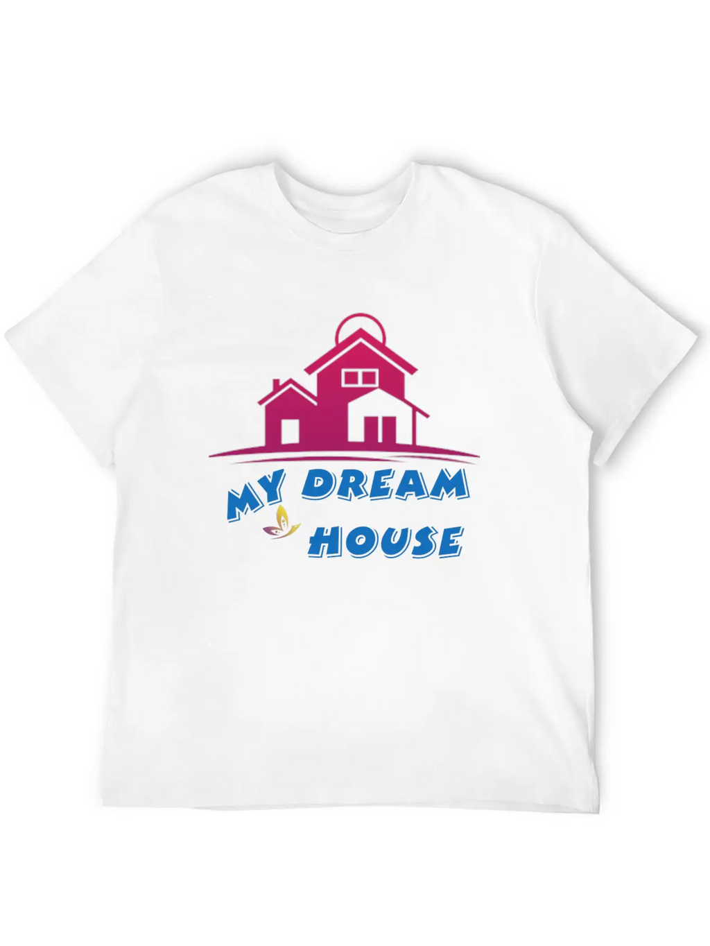 DREAM HOUSE Unisex Casual T-Shirt – Clean Design For Daily Comfort