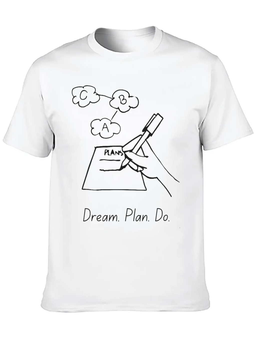 Dream Plan Do – Action Steps Tee Casual Graphic T-Shirt – Simple And Comfortable Daily Wear