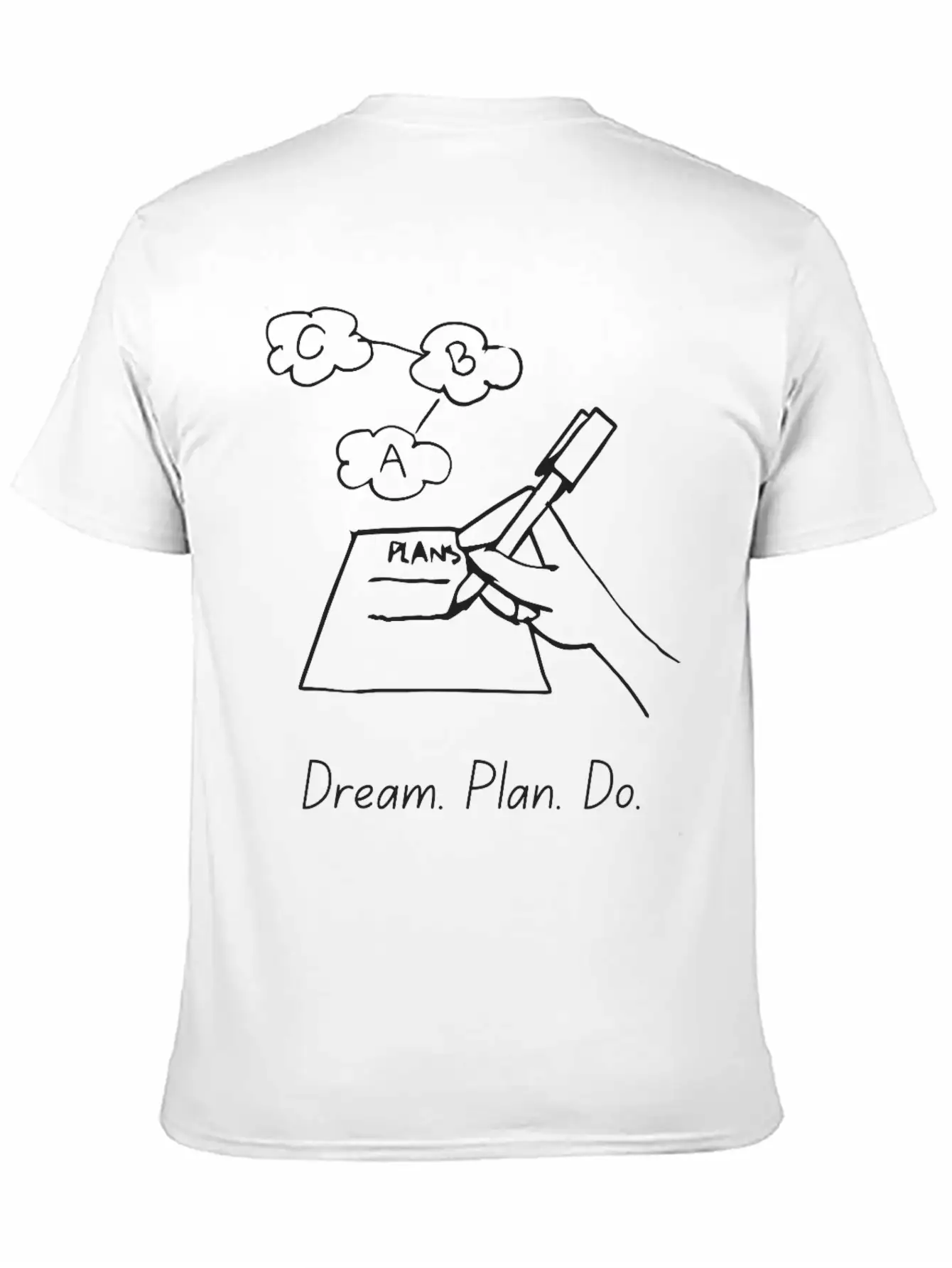 Dream Plan Do – Action Steps Tee Casual Graphic T-Shirt – Simple And Comfortable Daily Wear