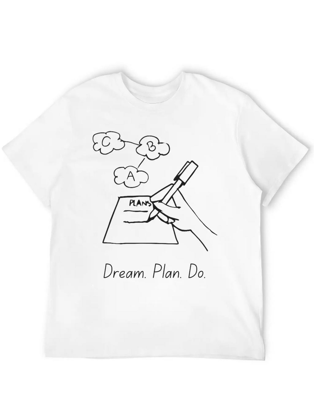 Dream Plan Do – Action Steps Tee Casual Graphic T-Shirt – Simple And Comfortable Daily Wear