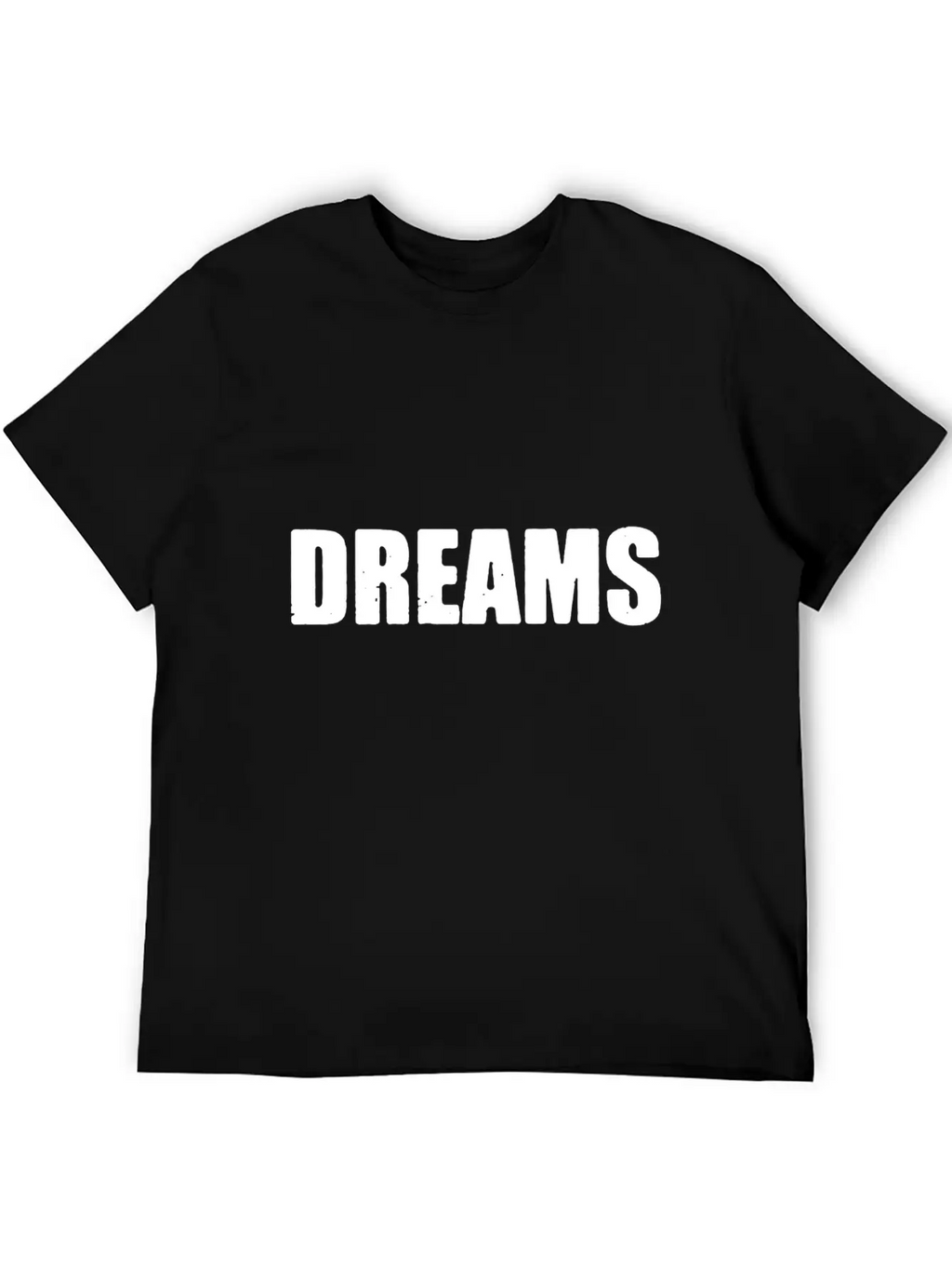 Dreams Letter Only Unisex Short Sleeve Soft Cotton T-Shirt – Casual Everyday Wear