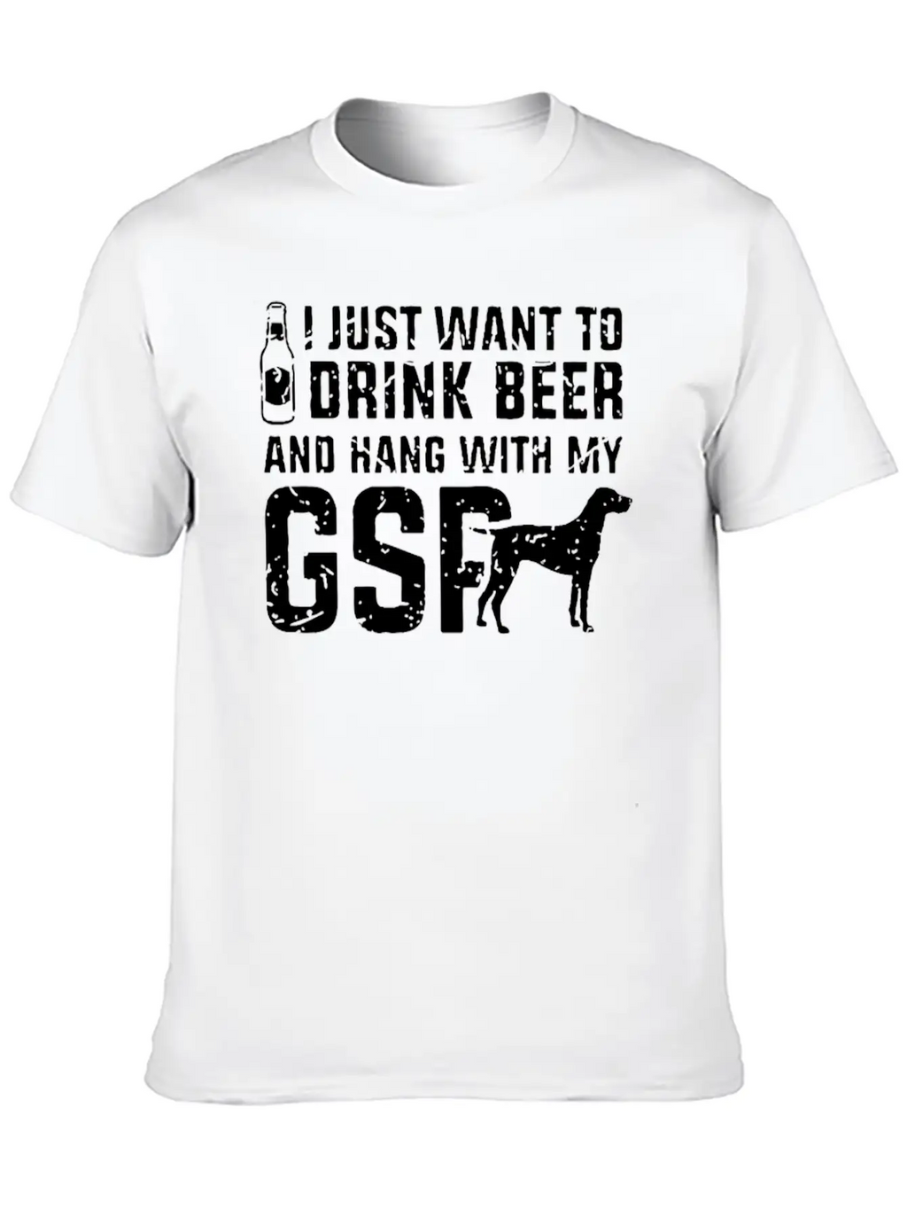 Drink Beer And Hand With My Great GSP Dog Breathable Soft Cotton T-Shirt – Timeless Casual Look