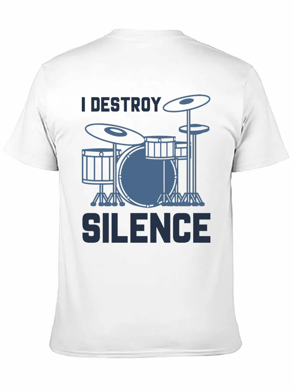 Drummer I Destroy Silence Essential Cotton Tee For Daily Outfits – Unisex Style
