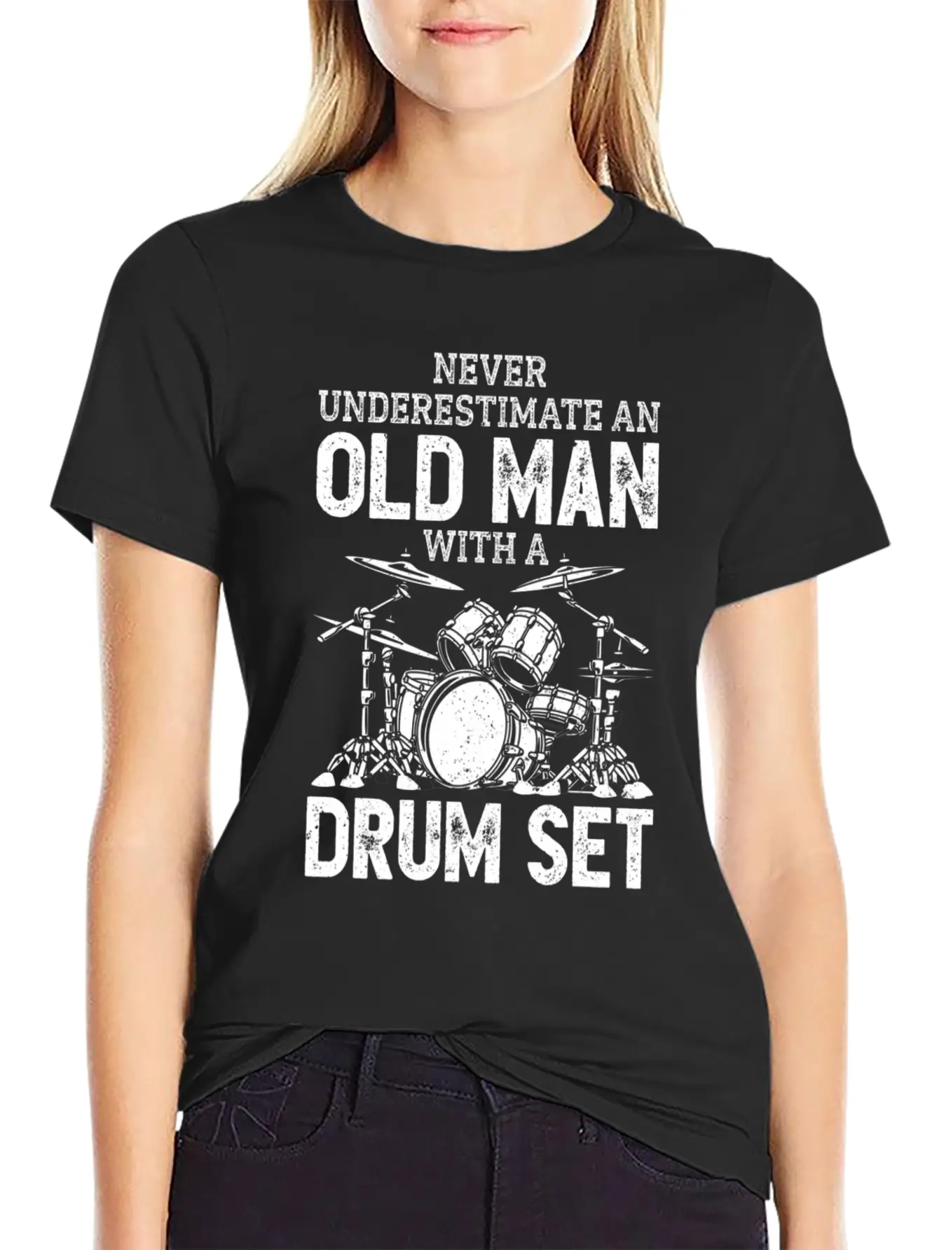 Drummer Never Underestimate An Old With A Drum Set Casual Graphic T-Shirt – Simple And Comfortable Daily Wear
