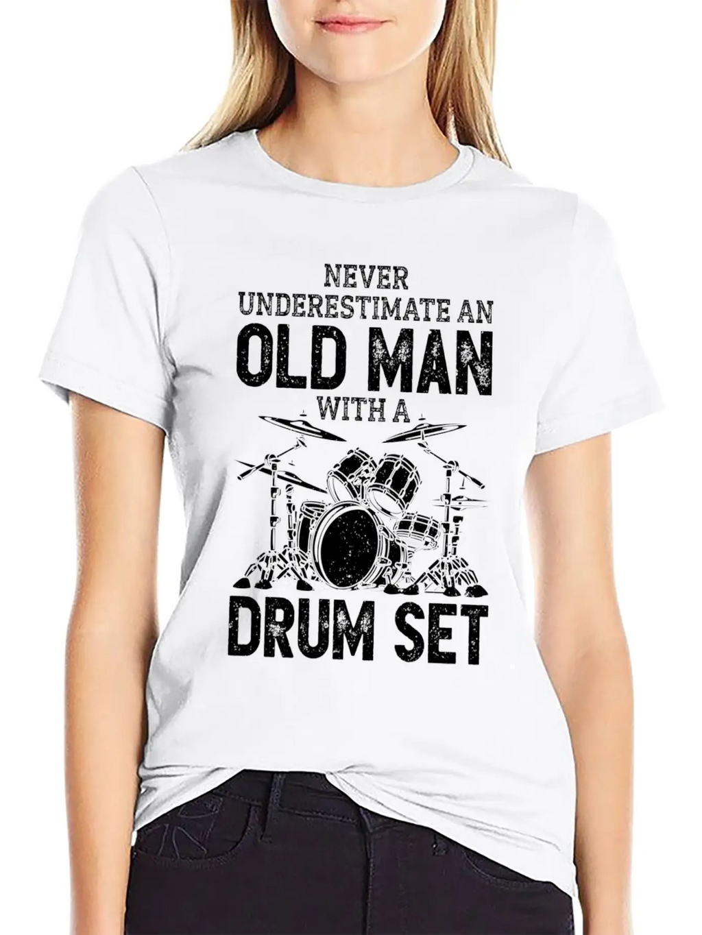 Drummer Never Underestimate An Old With A Drum Set Casual Graphic T-Shirt – Simple And Comfortable Daily Wear