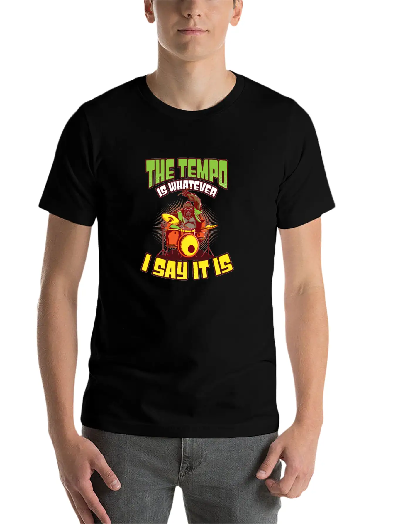 Drummer Tempo Is Whatever I Say It Is Breathable Soft Cotton T-Shirt – Timeless Casual Look