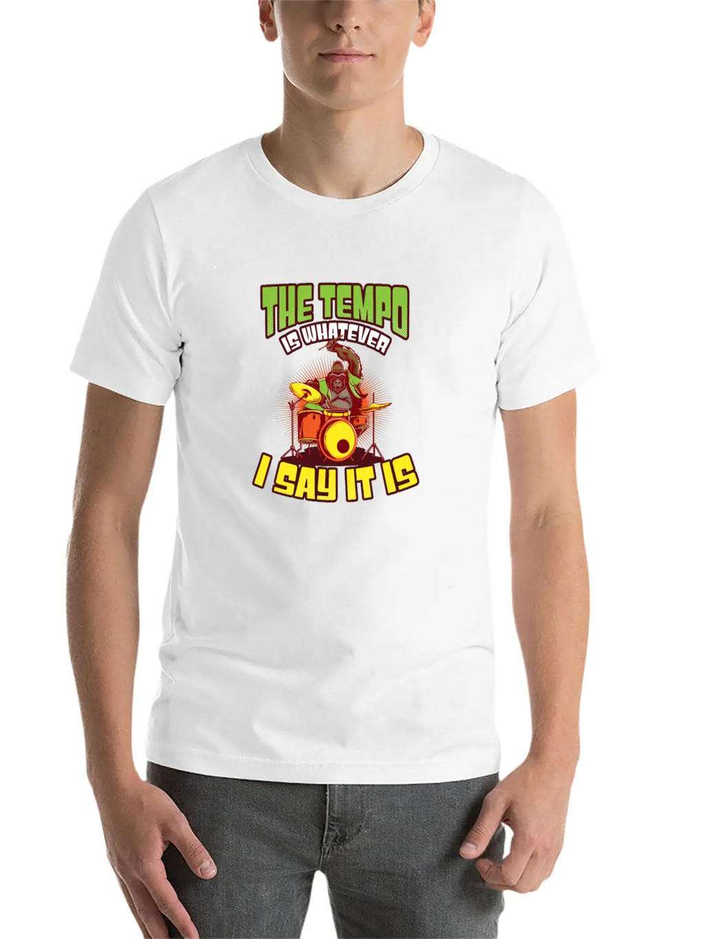 Drummer Tempo Is Whatever I Say It Is Breathable Soft Cotton T-Shirt – Timeless Casual Look