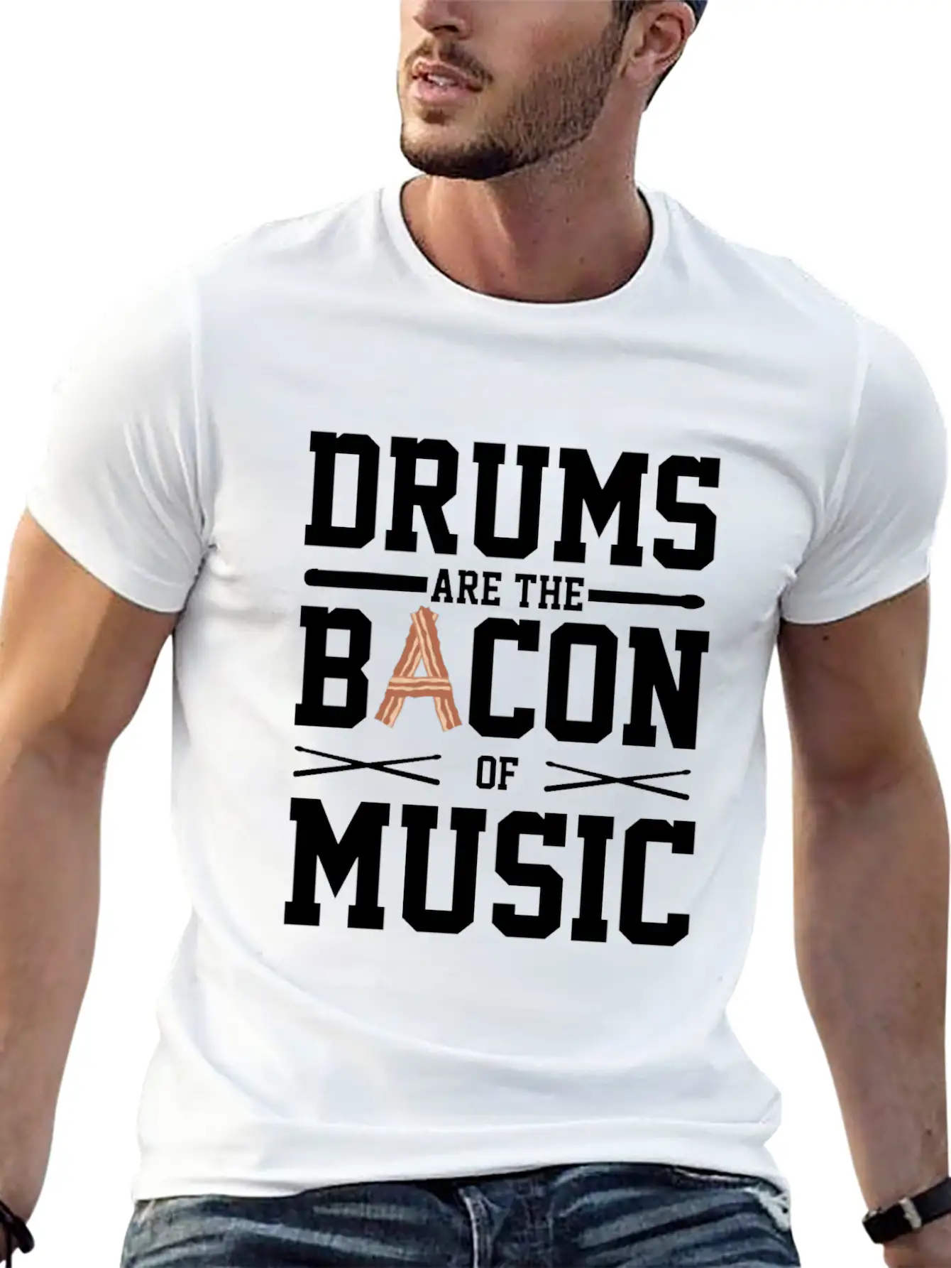 Drums Are The Bacon Of Music Funny Musician Gift Breathable Soft Cotton T-Shirt – Timeless Casual Look
