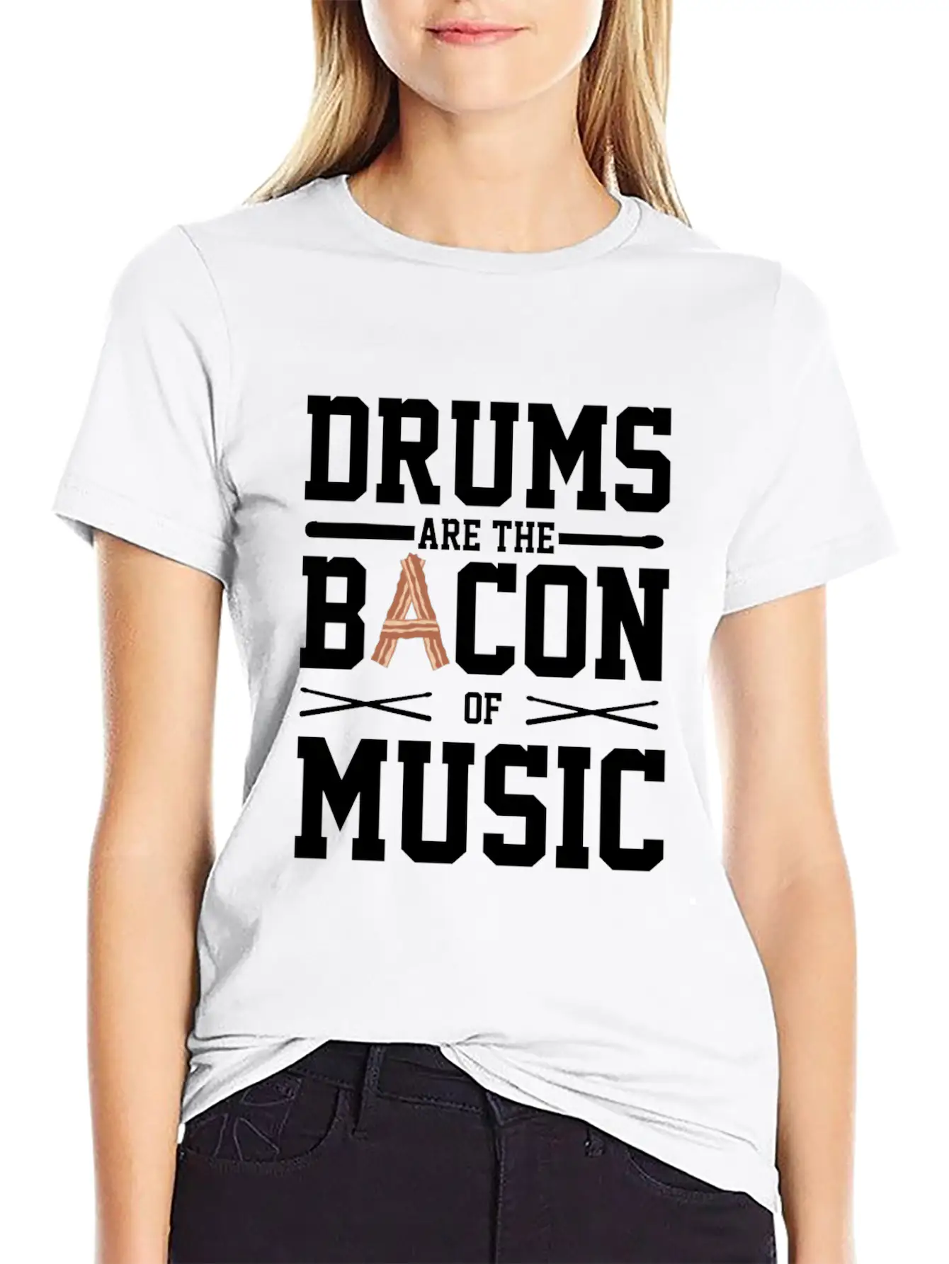 Drums Are The Bacon Of Music Funny Musician Gift Breathable Soft Cotton T-Shirt – Timeless Casual Look