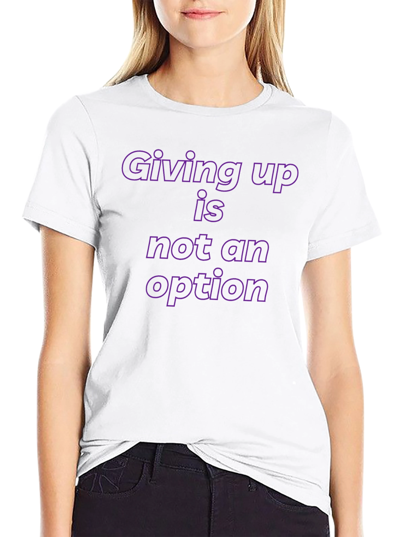 Motivational T-Shirt: Giving Up is Not an Option
