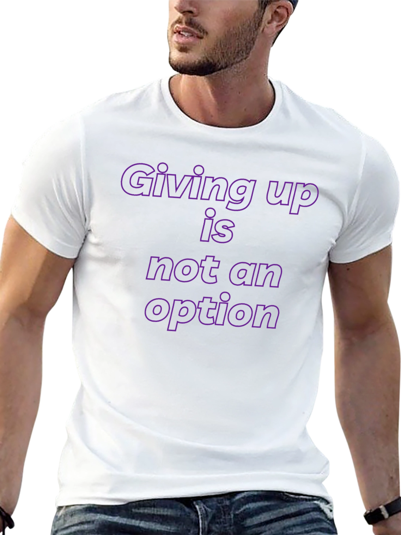 Motivational T-Shirt: Giving Up is Not an Option