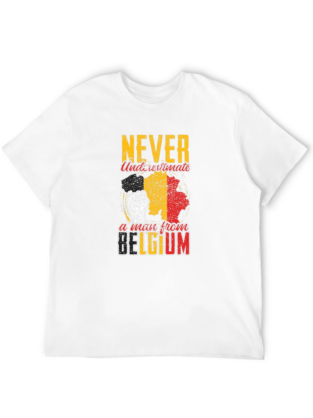 Never Underestimate A Man From Belgium T-Shirt
