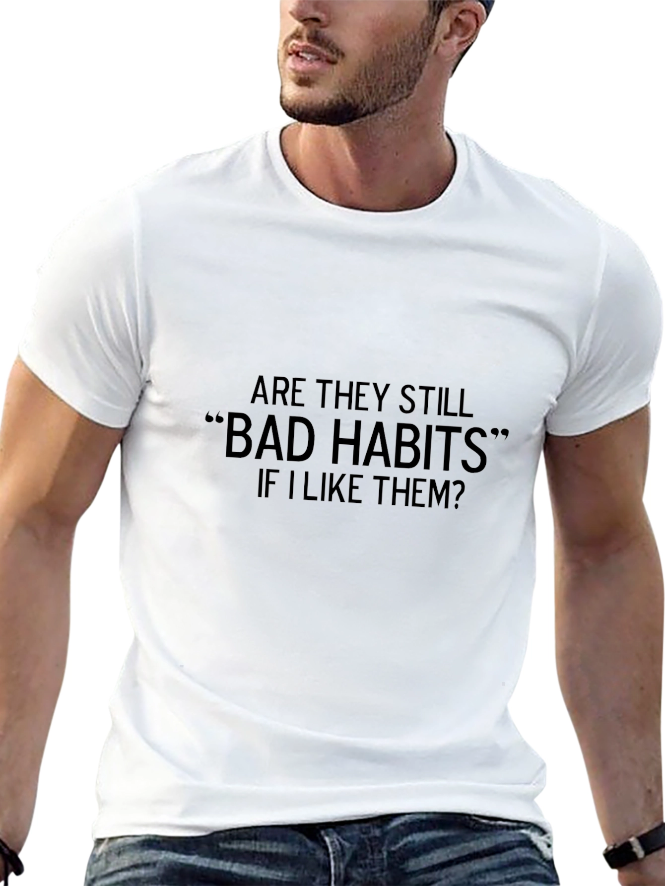 Bad Habits T-Shirt - Humorous Graphic Tee for Casual Wear