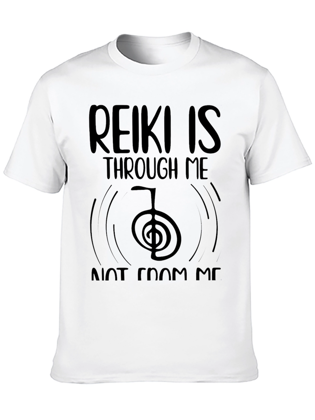 Reiki is Through Me Black T-Shirt