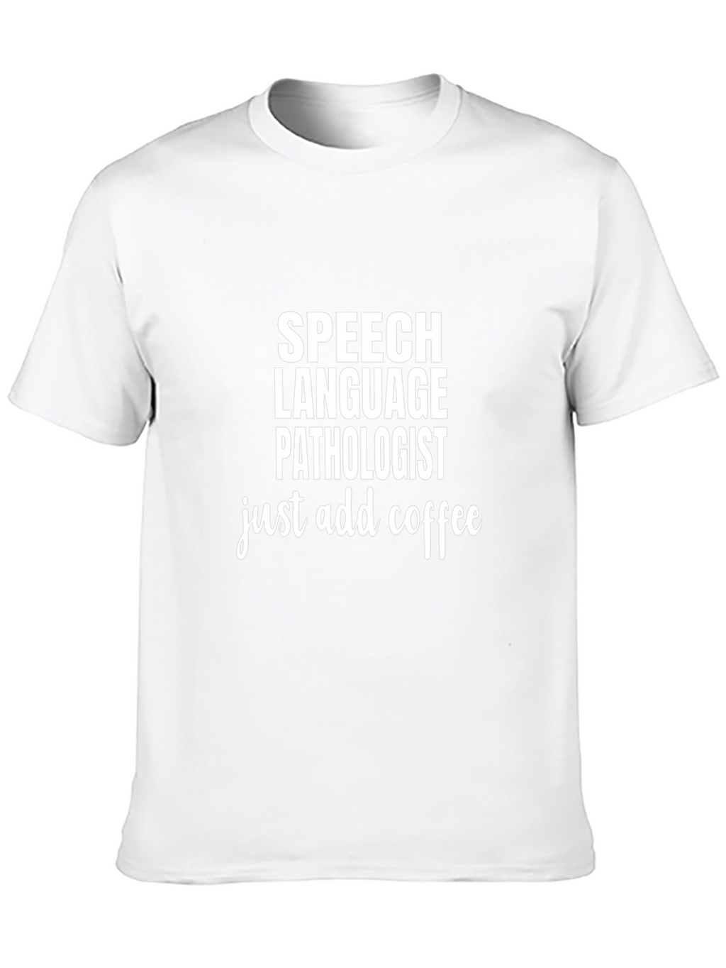 Speech Language Pathologist Coffee T-Shirt