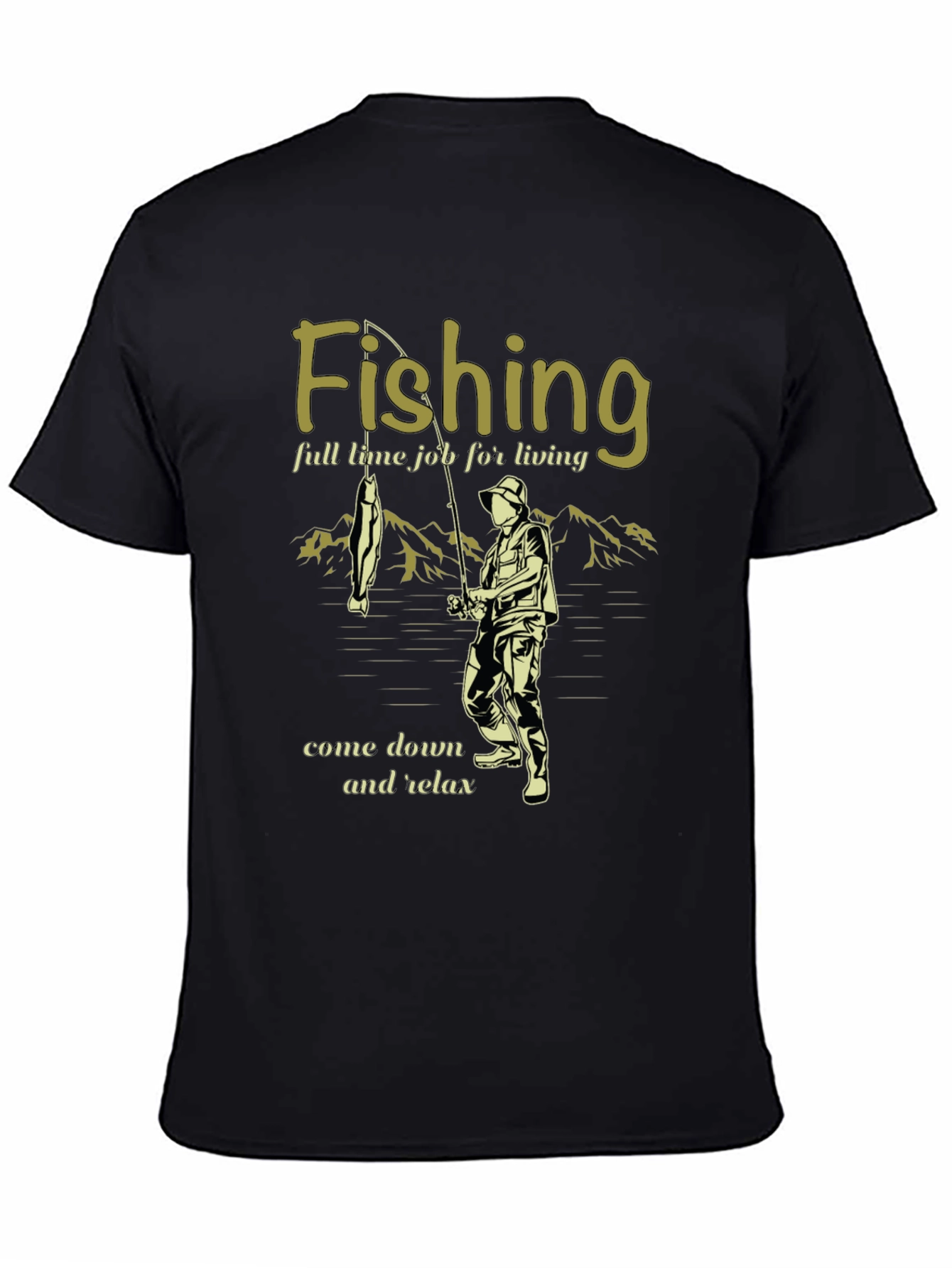 Fishing T-Shirt - Relax and Enjoy Your Hobby