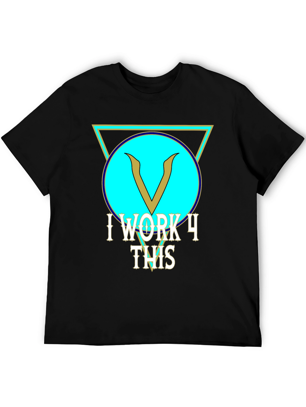 I Work 4 This Black Graphic Tee